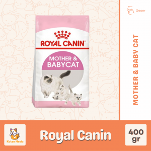 Makanan Kucing ( Freshpack ) – Royal Canin Mother and Baby Cat – 400 gr